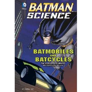 Batmobiles and Batcycles | Tammy Enz, Bob Kane (ISBN: 9781476552088)
