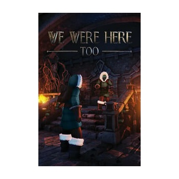 We Were Here Too