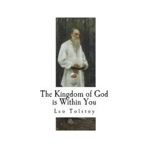 The Kingdom of God is Within You | Leo Tolstoy, Count Leo Tolstoi, Constance Garnett (ISBN: 9781723398544)