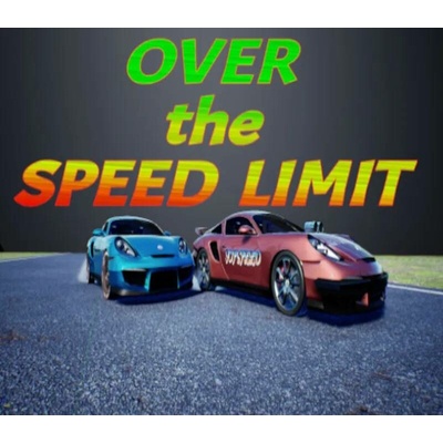 Over The Speed Limit