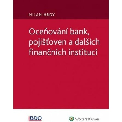 Oceňování bank, pojišťoven a dalších finančních institucí - Milan; Hamlová Barbora Hrdý