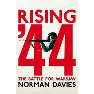 Rising '44 | Norman Davies (ISBN: 9781509868308)