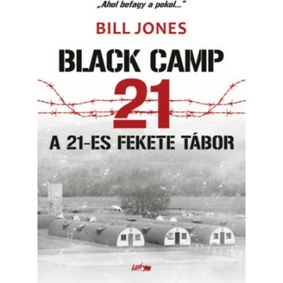 A 21-es fekete tábor