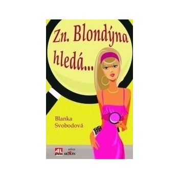 Zn. Blondýna hledá...