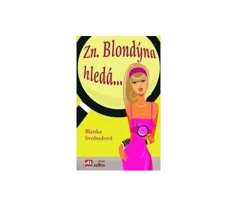 Zn. Blondýna hledá...