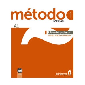METODO 1 DE ESPAÑOL A1 LIBRO DEL PROFESOR (ED. 2022) | ROBLES AVILA, SARA, CARDENAS BERNAL, FRAN (2022)