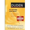 Duden So schreibt man jetzt!