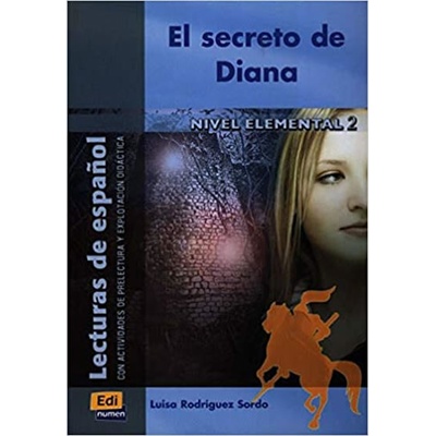Lecturas graduadas Elemental El secreto de Diana - Libro - Ma Luisa Rodríguez Sordo
