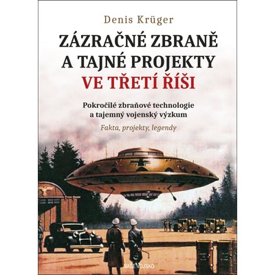 Zázračné zbraně & tajné projekty