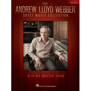 The Andrew Lloyd Webber Sheet Music Collection for Easy Piano | Andrew Lloyd Webber (ISBN: 9781495098772)