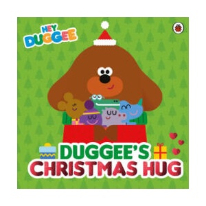 Hey Duggee: Duggee's Christmas Hug | Hey Duggee (ISBN: 9781405970815)
