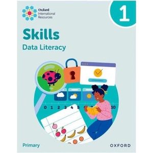 Oxford International Skills: Data Literacy: Practice Book 1 | Lisa Greenstein (ISBN: 9781382044318)