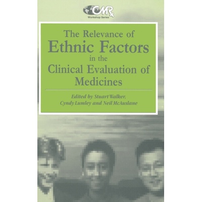 Relevance of Ethnic Factors in the Clinical Evaluation of Medicines