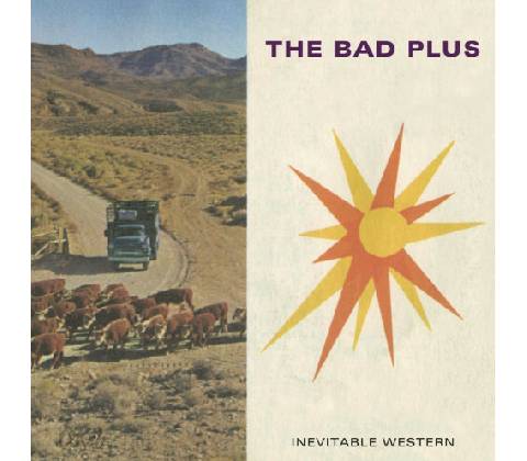 Bad Plus - Inevitable Western CD