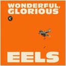 EELS: WONDERFUL GLORIOUS CD