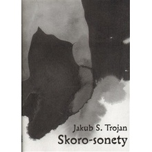 Skoro-sonety - Jakub S. Trojan