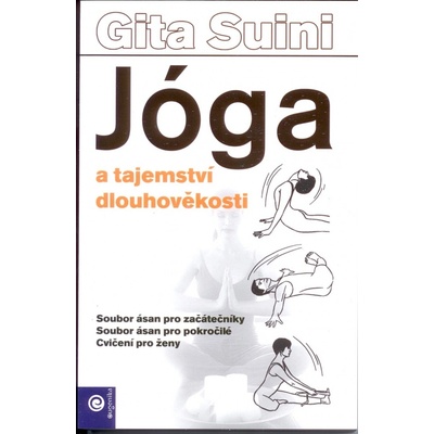 Jóga a tajemství dlouhověkosti - Gita Suini