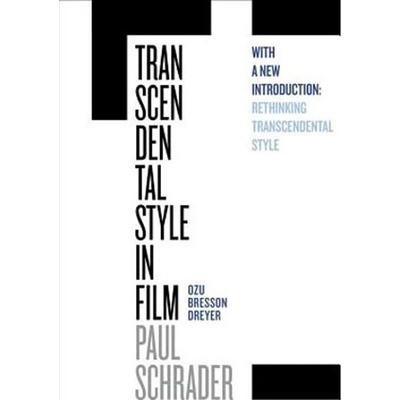 Transcendental Style in Film - Ozu, Bresson, DreyerPaperback