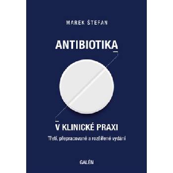 Antibiotika v klinické praxi | Marek Štefan