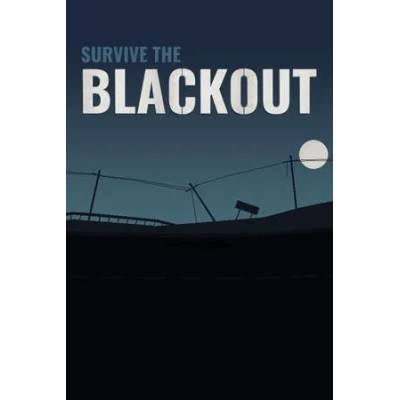 Игра Survive the Blackout за PC Steam, Електронна доставка