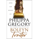 Boleyn Traitor - Philippa Gregory