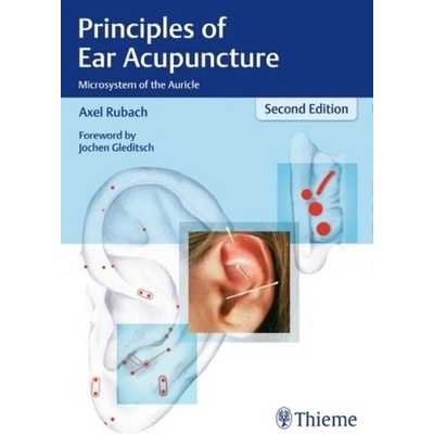Principles of Ear Acupuncture - Rubach, Axel