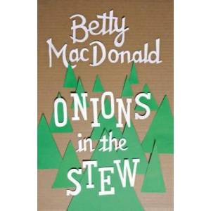 Onions in the Stew | Betty Bard MacDonald (ISBN: 9780295999807)