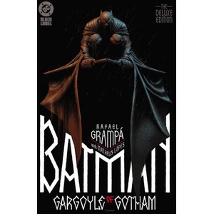 Batman: Gargoyle of Gotham - The Deluxe Edition (ISBN: 9781799501176)