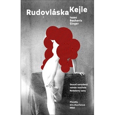 Rudovláska Kejle - Isaac Bashevis Singer