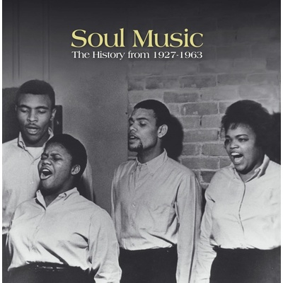 Various Artists - SOUL MUSIC: THE HISTORY FROM 1927 TO 1963 CD