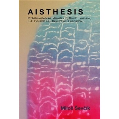 Aisthesis - Miloš Ševčík