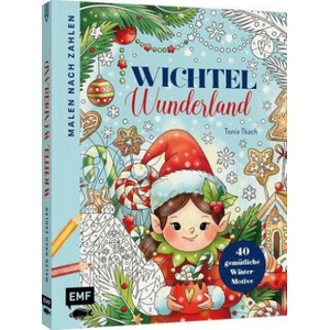 Malen nach Zahlen - Wichtel-Wunderland (ISBN: 9783745935646)