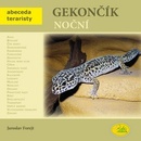 Knihy Gekončík noční - Abeceda teraristy - Forejt Jaroslav