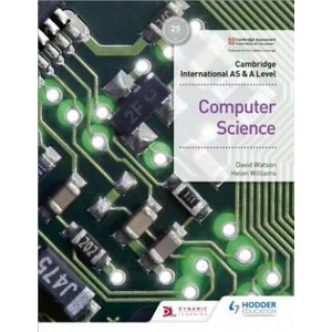 Cambridge International AS & A Level Computer Science | David Watson, Helen Williams (ISBN: 9781510457591)