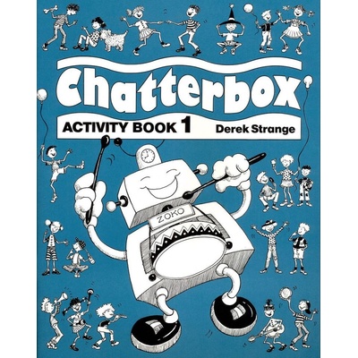 Chatterbox 1 Activity Book D. Strange J. A. Holderness
