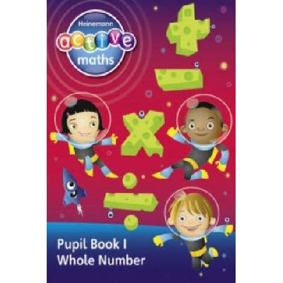 Heinemann Active Maths - Second Level - Exploring Number - Pupil Book 1 - Whole Number | Lynda Keith