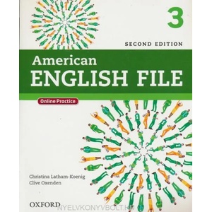 American English File: 3: Student Book with Online Practice | Clive Oxenden, Clive Oxenden, Paul Seligson (ISBN: 9780194776172)