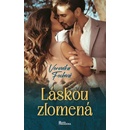 Láskou zlomená