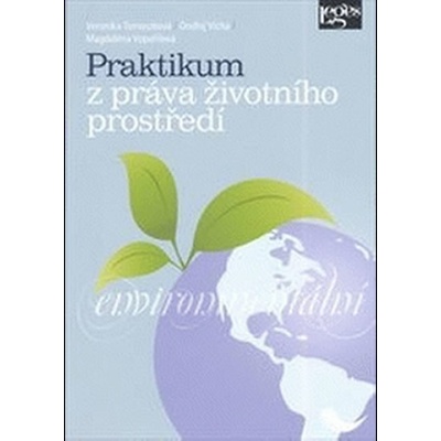 PRAKTIKUM Z PRÁVA ŽIVOTNÍHO PROSTŘEDÍ