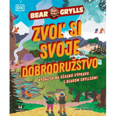 Zvoľ si svoje dobrodružstvo - Bear Grylls