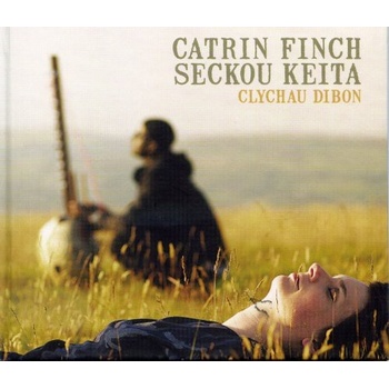 FINCH CATRIN & SECKOU KE: CLYCHAU DIBON CD