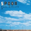 SPOON - SOFT EFFECTS CD