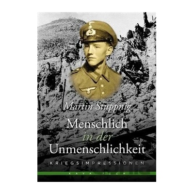Menschlich in der Unmenschlichkeit
