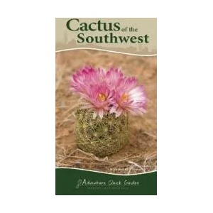 Cactus of the Southwest (ISBN: 9781591935827)