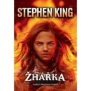 King Stephen - Žhářka