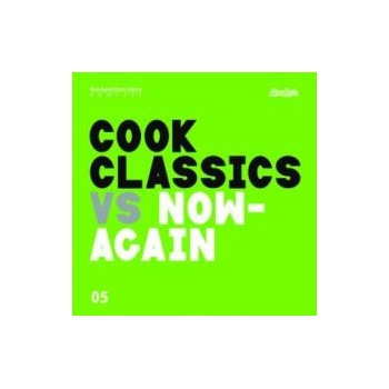 Cook Classics - Cook Classics Vs. Now-Again