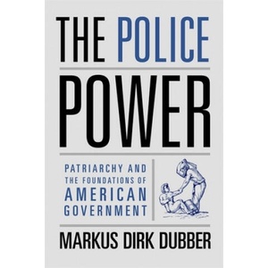 Police Power | Markus D. Dubber (ISBN: 9780231132077)