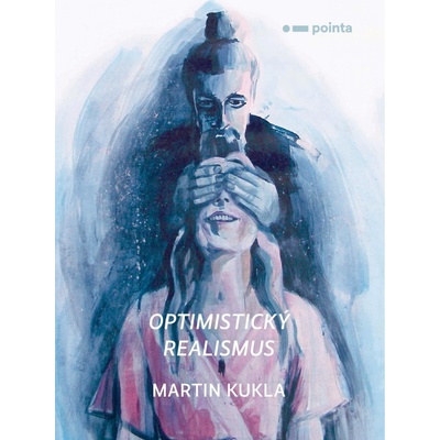 Optimistický realismus - Martin Kukla