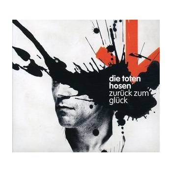 Die Toten Hosen - Zurück Zum Glück CD
