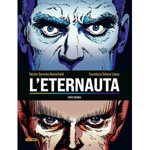 eternauta. Parte seconda | Héctor Germán Oesterheld, Francisco Solano Lopez (ISBN: 9788828785552)